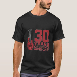 T-SHIRT BOXING 30 ANS D'ÊTRE UN BOXER INCROYABLE 30E NAISS
