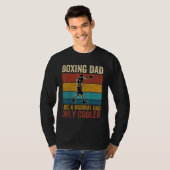 T-shirt Boxing Dad Like A Normal Dad Only Cooler Father's  (Devant entier)