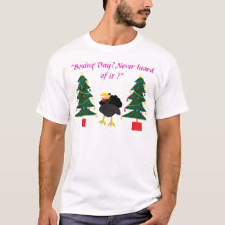 T-shirt "Boxing Day ?, jamais entendu !"