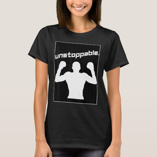 T-shirt Boxing Gym Workout Graphic Motivation Unstoppable (Devant)