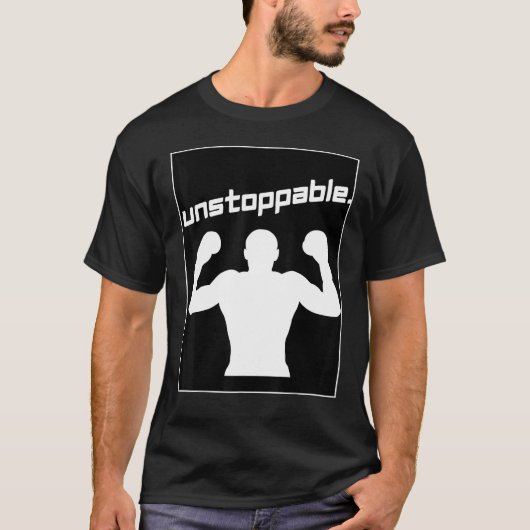 T-shirt Boxing Gym Workout Graphic Motivation Unstoppable (Devant)