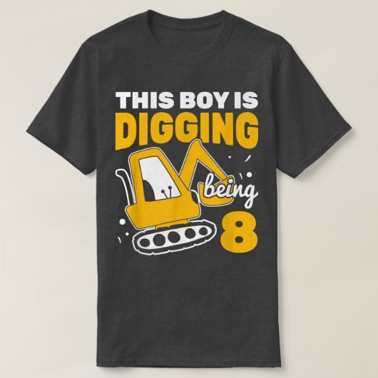 T-shirt Boy Digging Being 8 Truck Construction Excavator  (Design devant)