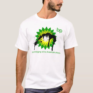 T-shirt BP nous apportons l'huile aux rivages américains