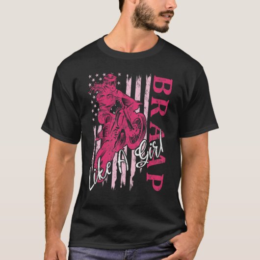 T-shirt Braap Comme Une Fille Dirt Bike Motocross Us Améri (Devant)