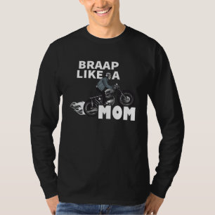 T-shirt Braap comme une maman  Motocross Biker Racing moto