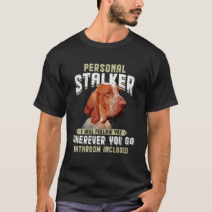 T-shirt Bracco Italiano Personal Stalker Je Vous Suivrai