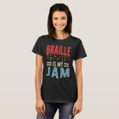 T-shirt Braille is my Jam Blindness (Devant entier)