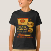 T-shirt Brain Loading Please Wait – Funny 100 Days Of Scho (Devant)