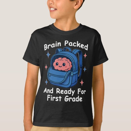T-shirt “Brain Packed and Ready For First Grade” Brain (Devant)