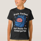 T-shirt “Brain Packed and Ready For Kindergarten” Brain (Devant)