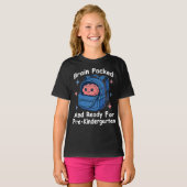 T-shirt “Brain Packed and Ready For PreKindergarten” Brain (Devant entier)