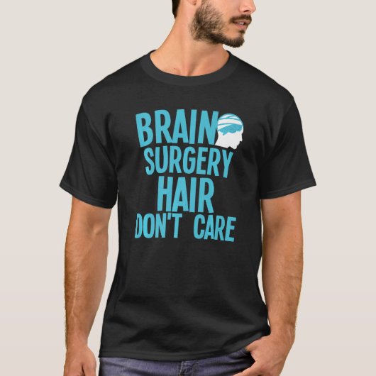 T-shirt Brain Surgery For Men Women Brain Surgery Recovery (Devant)