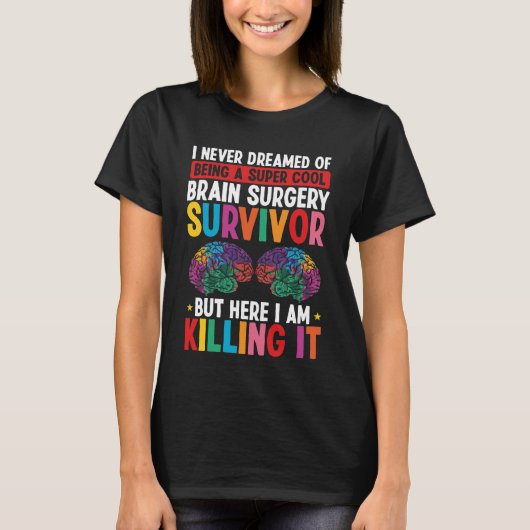 T-shirt Brain Surgery Survivor Neurologist Brain Scan (Devant)
