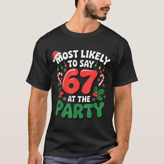 T-shirt Brainrot Funny Xmas 67 Meme Christmas Most Likely  (Devant)