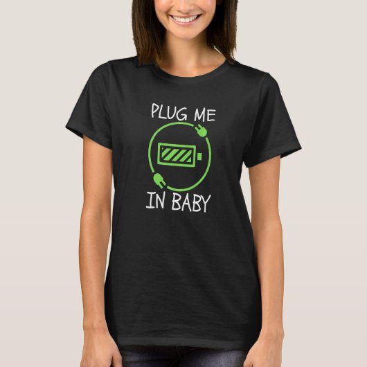 T-shirt Branchez-moi dans Baby EV Life Eco Mode Drive EVs (Devant)
