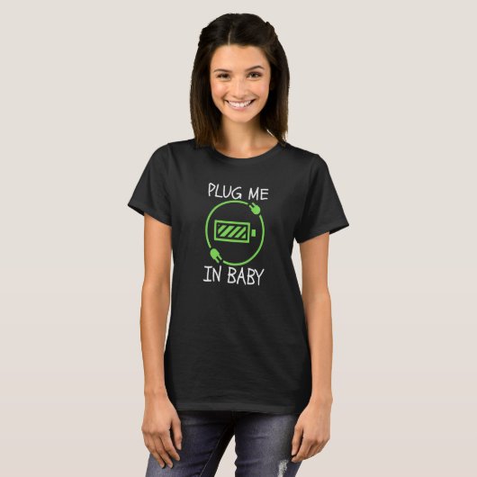 T-shirt Branchez-moi dans Baby EV Life Eco Mode Drive EVs (Devant entier)