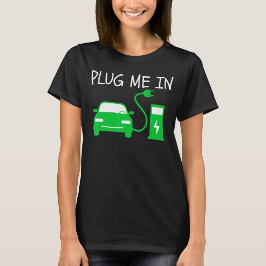 T-shirt Branchez-moi dans EV Life Eco Mode Drive EVs Elect (Devant)