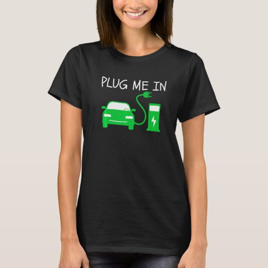 T-shirt Branchez-moi dans EV Life Eco Mode Drive EVs Elect (Devant)