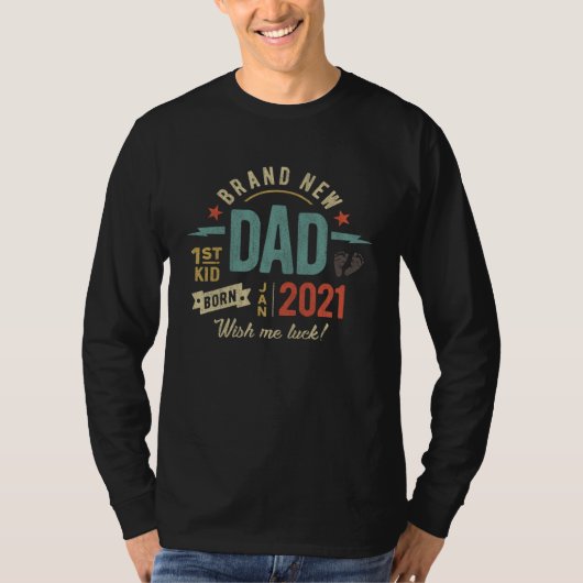 T-shirt Brand New Dad First Kid Born January 2021 (Devant)