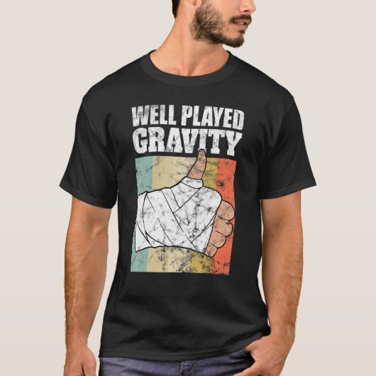 T-shirt Bras cassé bien joué Gravité (Devant)