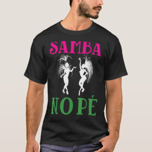 T-shirt Brasil Samba No Pe Brasileira Brésil