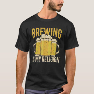T-shirt Brasser Est Ma Religion Brassage À La Maison Brass