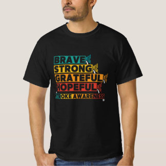 T-shirt Brave forte bonne conscience de l'espoir d'AVC