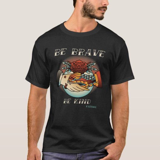 T-shirt Brave Kind Tattoos Vintage Designs 3 (Devant)