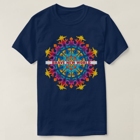 T-shirt Brave Nouveau Monde Mandala 1 (Design devant)