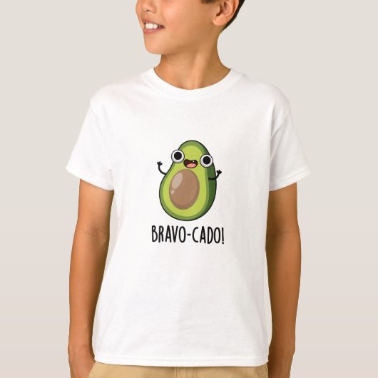 T-shirt Bravo-cado Funny Avocado Pun (Devant)