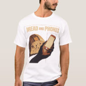 T-shirt Bread and Phones – Modern Essentials (Devant)
