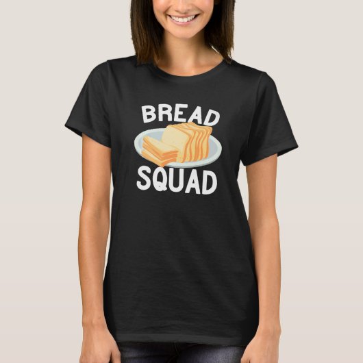 T-shirt Bread Squad baking cute for women funny bakery Bak (Devant)