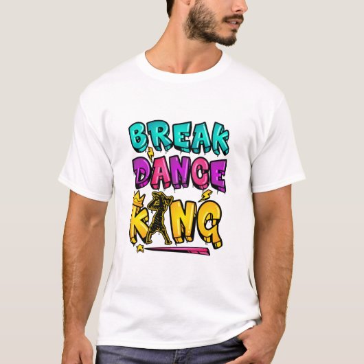 T-shirt Break Dance King (Devant)