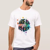 T-shirt break the rules (Devant)