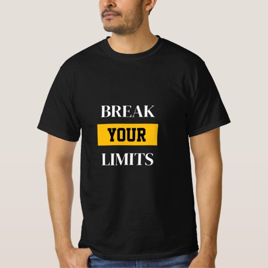 T-shirt Break your limits Tee (Devant)