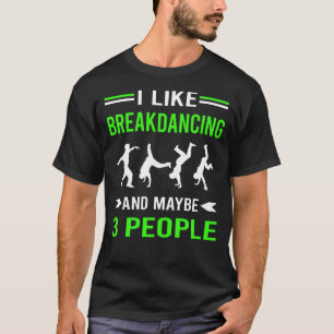 T-shirt Breakdance Breakdance Breakdance Break Dance