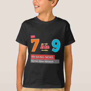 T-shirt Breaking News 7 a mangé 9 Blague drôle de maths 67