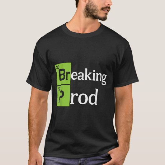 T-shirt Breaking Prod Funny Dev Ops T-shirt.png (Devant)