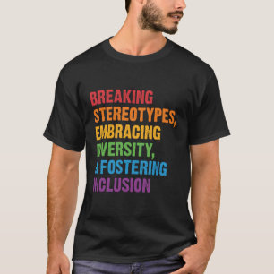 T-shirt Breaking Stéréotypes Embrasser la diversité Favori