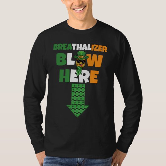 T-shirt Breathalizer Blow Here St Patricks Day Pineapple S (Devant)