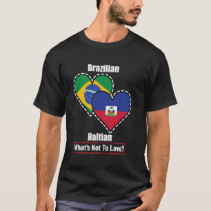T-shirt Brésil Haïti Drapeaux de coeur Qu'est-ce que ne pa