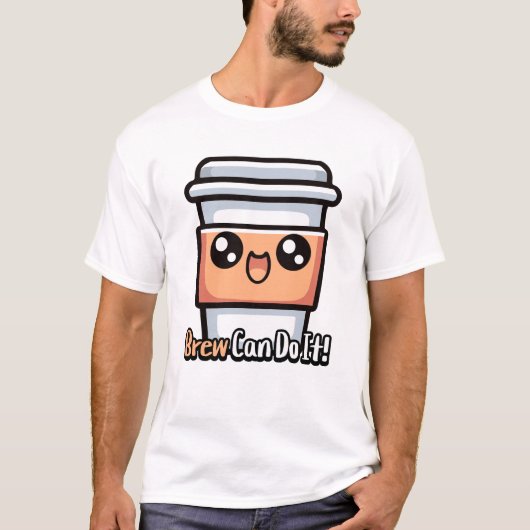 T-shirt Brew Peut Le Faire ! Pun café mignon (Devant)
