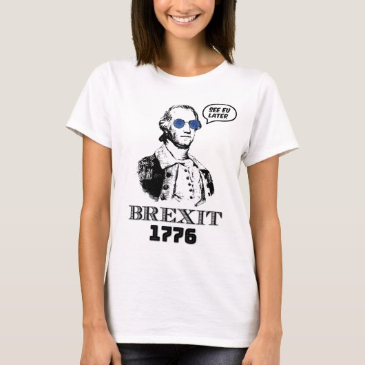 T-shirt Brexit 1776 George Washington Cool Sunglasses (Devant)
