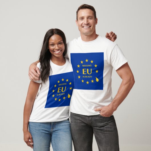T-shirt Brexit manquant l'UE déjà (Unisexe)