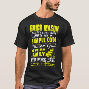 T-shirt Brick Mason Honneur Dieu Amour Travail Familial du