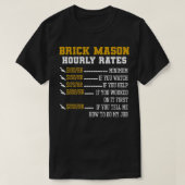 T-shirt Brick Mason Hourly Rates Funny Bricklayer Labor Wo (Design devant)