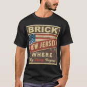T-shirt BRICK, NJ C'est là que commence mon histoire (Devant)