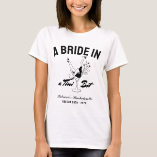 T-shirt Bride in a tini bit martini bachelorette Espresso