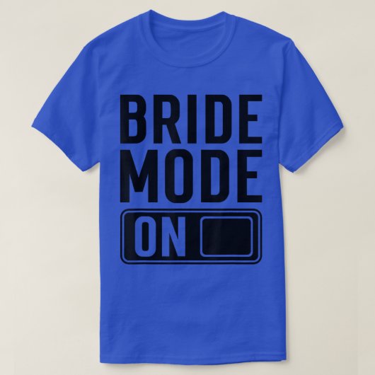 T-shirt Bride Mode on funny Bride  (Design devant)