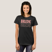 T-shirt Bride Retro Bachelorette Party Wedding Bridal Fia (Devant entier)
